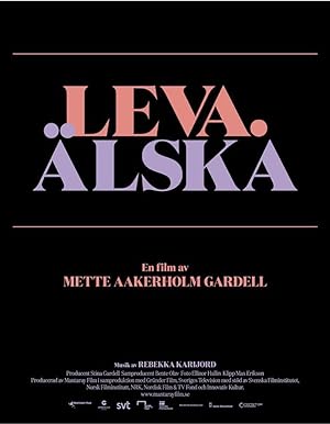 Leva. Älska.