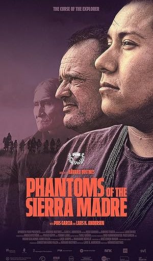 Phantoms of the Sierra Madre
